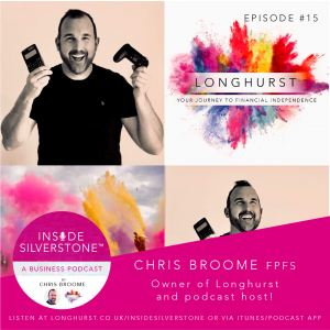 Inside Silverstone Podcast - Chris Broome Inside Silverstone Podcast - Chris Broome