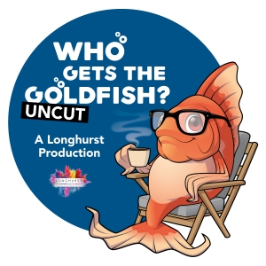 Who gets the Goldfish Podcast