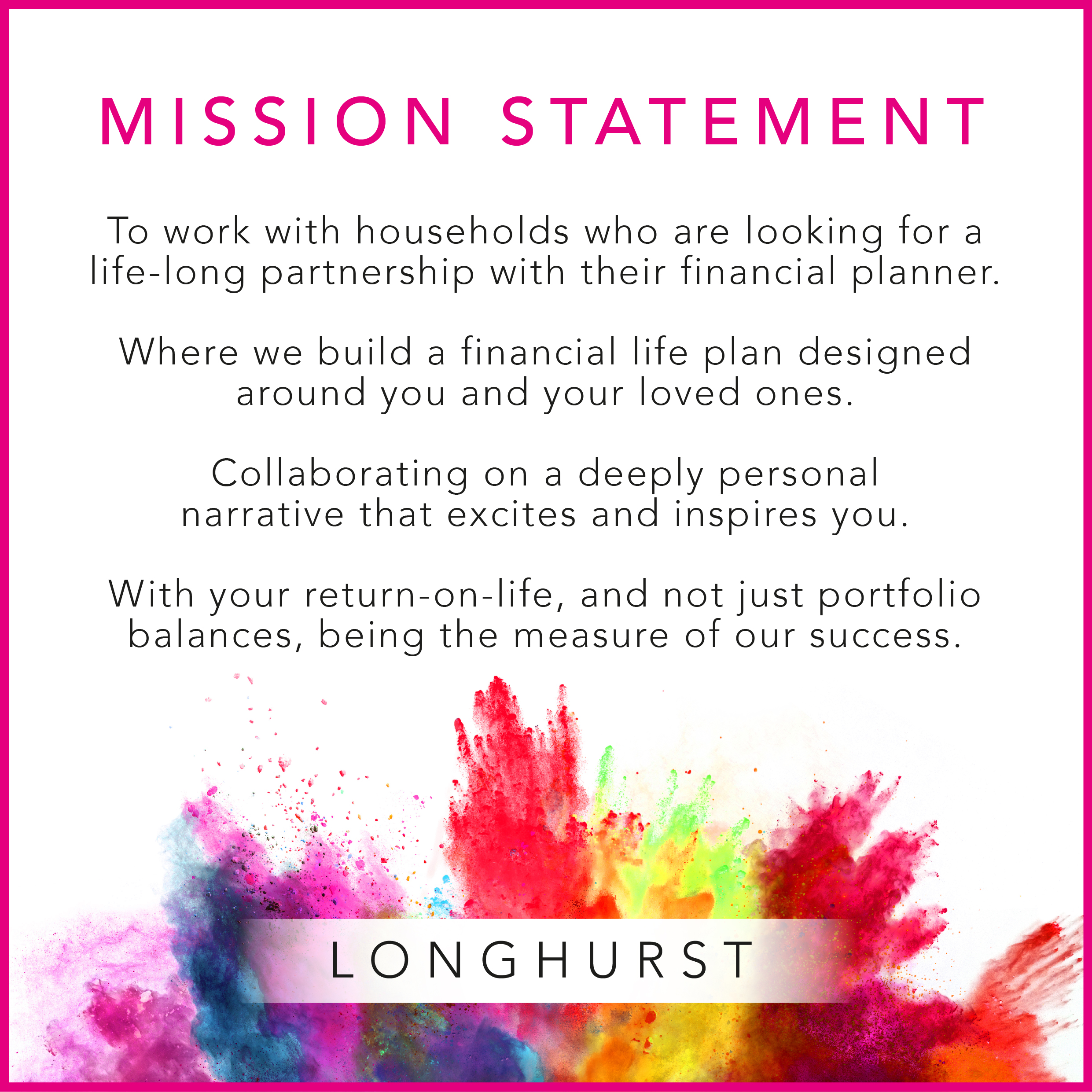 Longhurst - Mission Statement